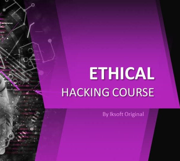 ETHICAL HACKING COURSE (REAL WORLD HACKING)